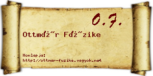 Ottmár Füzike névjegykártya